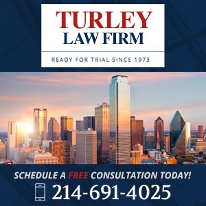 Dallas Personal Injury Attorneys, Turley Law Firm